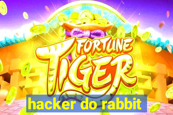 hacker do rabbit